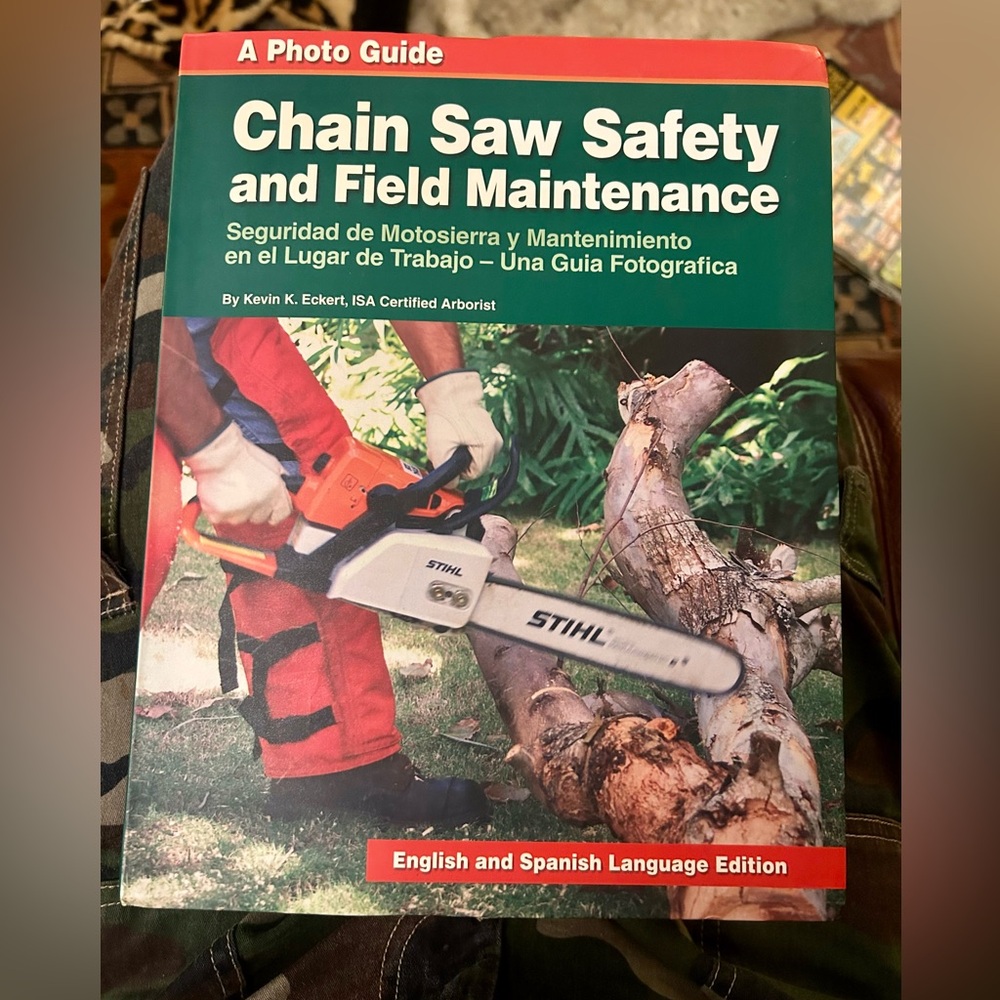 Stihl Chain Saw Safety & Field Maintenance - English & Spanish Language Edition